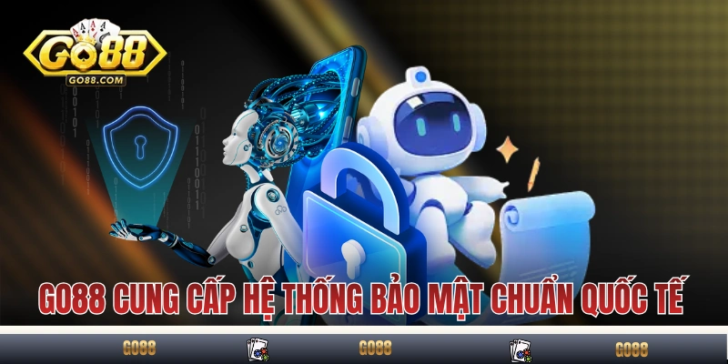 GO88 cung cấp hệ thống bảo mật chuẩn quốc tế