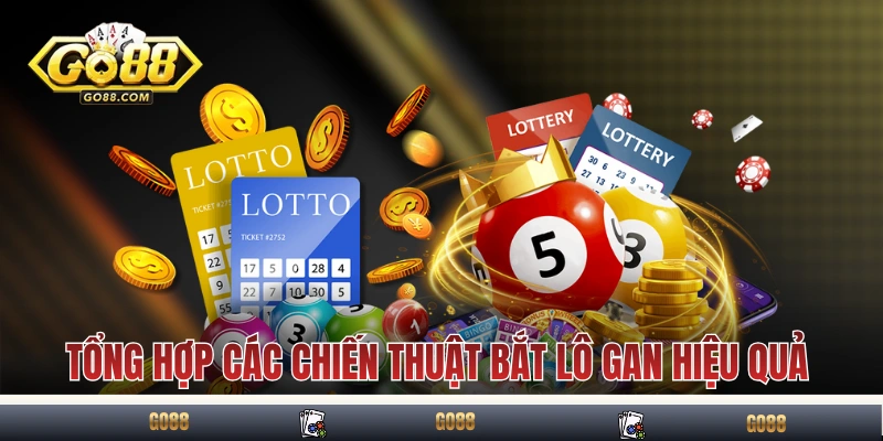 Mẹo Chơi Lô Gan - Cách Tận Dụng Tối Đa Các Con Số “Mất Tích” 3 Tổng hợp các chiến thuật bắt lô gan hiệu quả