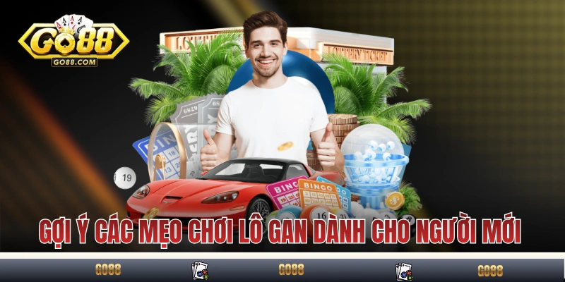 Mẹo Chơi Lô Gan - Cách Tận Dụng Tối Đa Các Con Số “Mất Tích” 4 Gợi ý các mẹo chơi lô gan dành cho người không kinh nghiệm